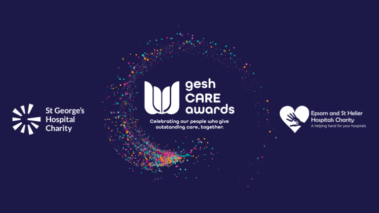 Epsom & St Helier and St George’s Hospitals Charities unite to sponsor the upcoming gesh CARE Awards